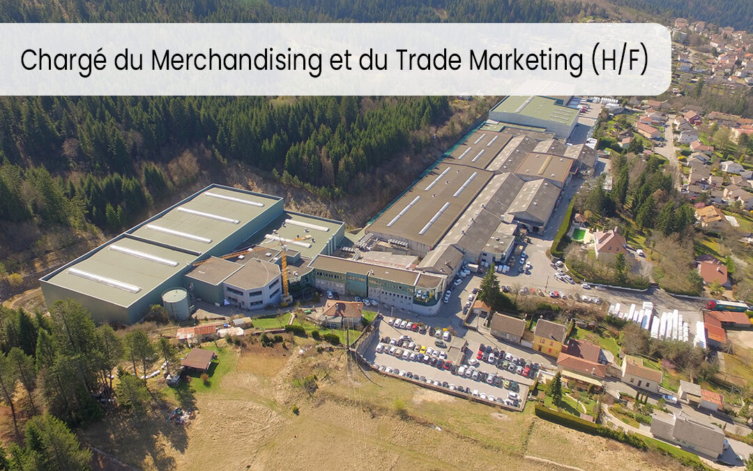 Chargé du Merchandising et du Trade Marketing (H/F)